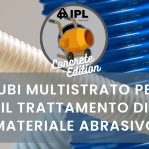 TUBI MULTISTRATO PER MATERIALE ABRASIVO